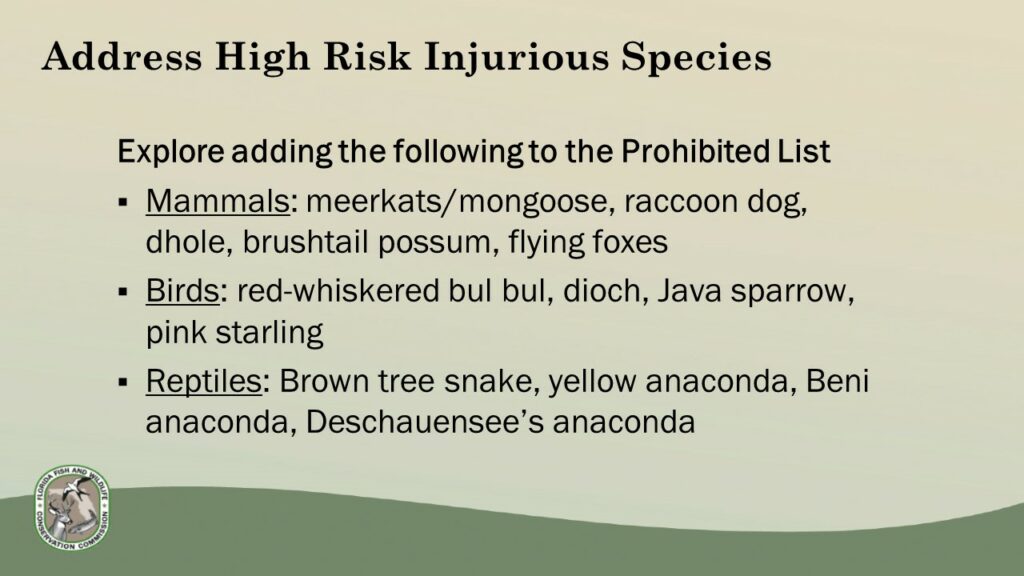 High risk organisms that may require further regulation to prevent future problems. From the presentation "Nonnative Species Overview and Proposed Draft Rules"
