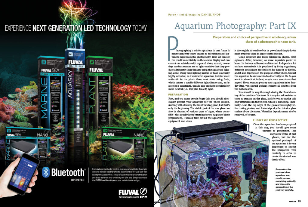CORAL Magazine's photography series continues as Daniel Knop tackles one of the more challenging aquarium photography topics. Learn how to get the "Full Tank Shot:", or FTS, as Knop discusses preparation and choice of perspective in whole-aquarium shots of a photographic nano tank.
