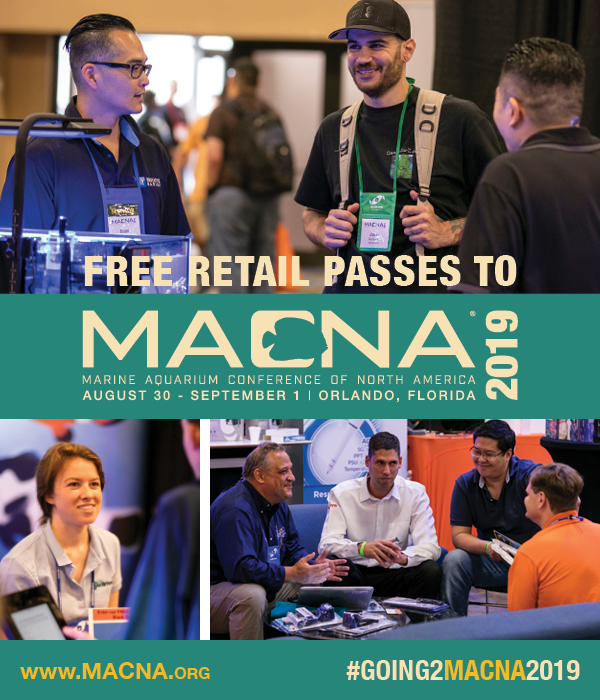 Owners and managers of Retail Aquarium Shops can get FREE access to MACNA 2019!