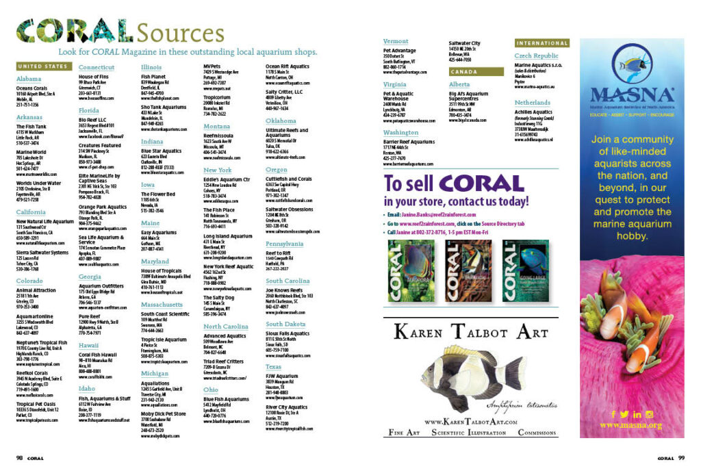 Check out the very best local fish shops around the county in our Sources directory. If they’re smart enough to carry CORAL Magazine in their shops, you know they value the same things that make you a CORAL reader! Bookmark the online list and use it to plan your next fish shop road trip!