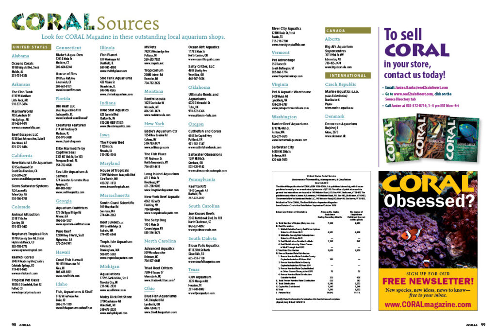 Find a directory of destination aquarium retailers with outstanding livestock, as well as your source for current and hard-to-find back issues of CORAL Magazine! You can view our sources list online anytime.