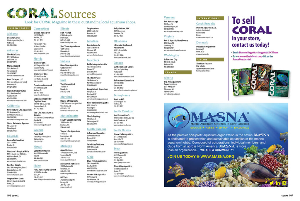 Find a directory of destination aquarium retailers with outstanding livestock, as well as your source for current and hard-to-find back issues of CORAL Magazine! You can view our sources list online anytime.